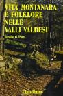 Vita montanara e folklore nelle valli valdesi