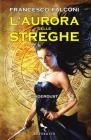 L' aurora delle streghe. Underdust