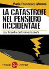 La catastrofe nel pensiero occidentale. eBook