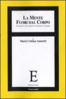 La mente fuori dal corpo. Prospettive esternaliste in relazione al mentale. eBook