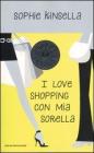 I love shopping con mia sorella. eBook