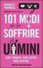 101 modi per far soffrire gli uomini. eBook
