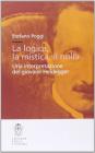 La logica, la mistica, il nulla. Una interpretazione del giovane Heidegger