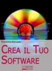 Crea il Tuo Software. eBook