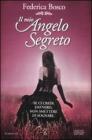 Il mio angelo segreto. eBook