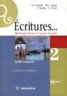 Ecritures. Anthologie litteraire en langue fran�aise. Con espansione online. Per le Scuole superiori vol.2