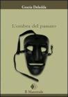 L ombra del passato. eBook