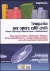 Tempario per opere edili civili. Nuove costruzioni, manutenzione e ristritturazione. Con CD-ROM
