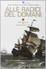 Alle radici del domani. Dall'umanesimo alla rivoluzione francese. Per la Scuola media vol.2