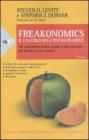 Freakonomics - Il calcolo dellincalcolabile. eBook