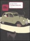 Il tempo materiale. eBook
