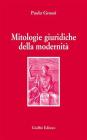 Mitologie giuridiche della modernit�