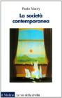 La societ� contemporanea. Una introduzione storica