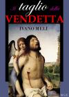 Il taglio della vendetta. eBook