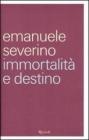 Immortalit� e destino. eBook