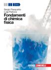 Fondamenti di chimica fisica. Con espansione online. Per le Scuole superiori