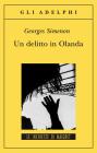 Un delitto in Olanda. eBook