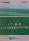 Una introduzione allo studio dei meccanismi
