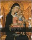 Maestri senesi e toscani nel Lindenau-Museum di Altenburg