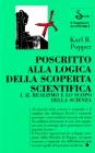 Poscritto alla logica della scoperta scientifica vol.1