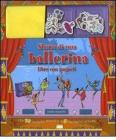 Storia di una ballerina. Con magneti