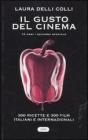 Il gusto del cinema. Ediz. speciale 10 anni