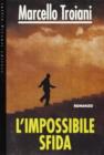 L' impossibile sfida