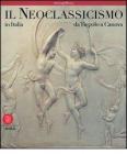 Il neoclassicismo in Italia. Da Tiepolo a Canova
