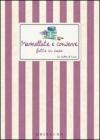 Marmellate e conserve fatte in casa. eBook