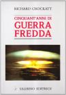 Cinquant'anni di guerra fredda