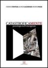Catastroficamente. Psicologia nell�emergenza. eBook