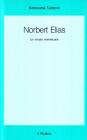 Norbert Elias. Un ritratto intellettuale