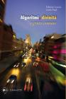 Algoritmi, divinit� e gente comune