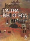 L' altra biblioteca. Il mito, l'epica, la letteratura. Per la Scuola media