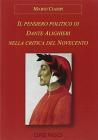 Il pensiero politico di Dante Alighieri nella critica del Novecento