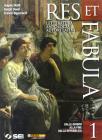 Res et fabula. Per le Scuole superiori vol.1