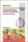 L' organizzazione davvero eccellente. I 25 errori da evitare