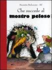 Che succede al mostro peloso?