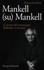 Mankell (su) Mankell. eBook
