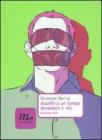Assalto a un tempo devastato e vile. Versione 3.0. eBook