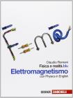 Fisica e realt�.blu. Elettromagnetismo. Con espansione online. Per le Scuole superiori