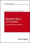 Pensare nelle istituzioni. La formazione psicoanalitica. eBook
