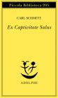 Ex captivitate salus
