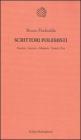 Scrittori polemisti. Pasolini, Sciascia, Arbasino, Testori, Eco. eBook