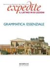 Expedite. Latino in 80 lezioni. Grammatica-Esercizi. Per le Scuole superiori. Con CD-ROM vol.1