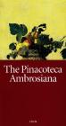 La pinacoteca ambrosiana. Ediz. inglese