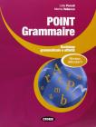 Point Grammaire. Debutant. Per le Scuole superiori