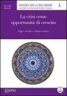 La crisi come opportunit� di crescita. eBook