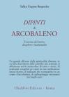 Dipinti d'arcobaleno. L'essenza del tantra: dzogchen e mahamudra