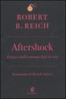 Aftershock. Il futuro dell'economia dopo la crisi